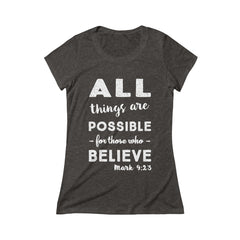 All Things Are Possible Mark 9:23 Bible Verse Womens Scoop Tee