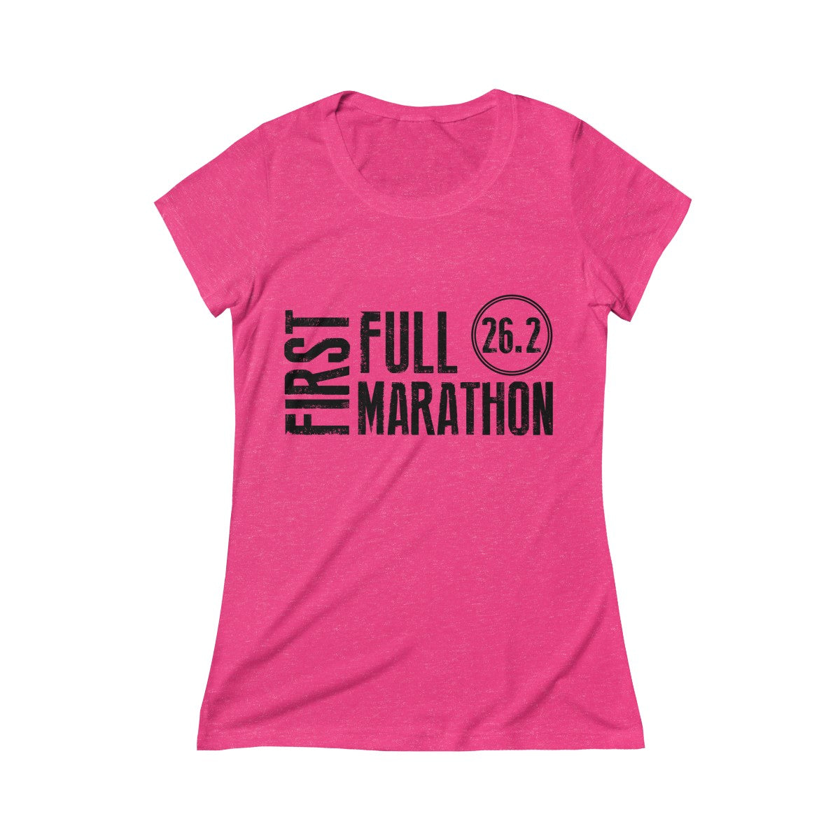 First Full Marathon 26.2 Women's Crew Tee
