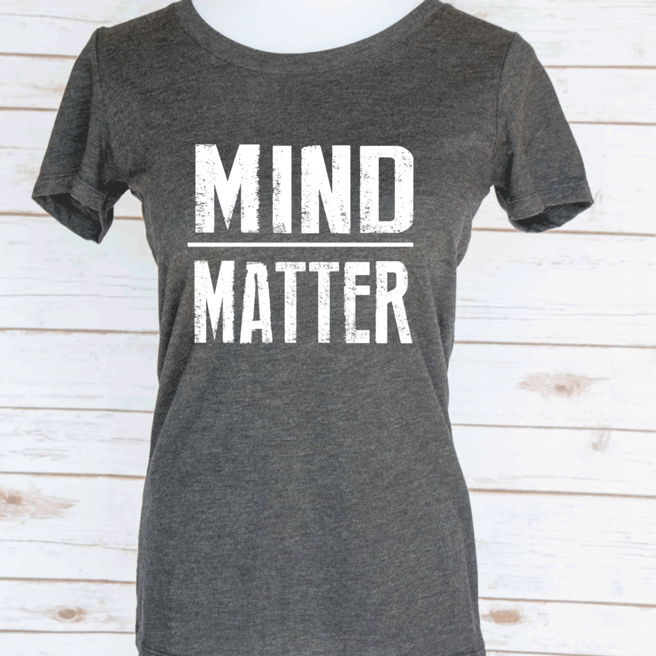 Mind over Matter Casual T-Shirt. Motivational Workout Quote. Scoop Neck Triblend Tee.
