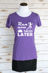 Run Now Tacos Later Casual Graphic T-Shirt. Funny Motivational Workout Quote. Scoop Neck Triblend Tee.